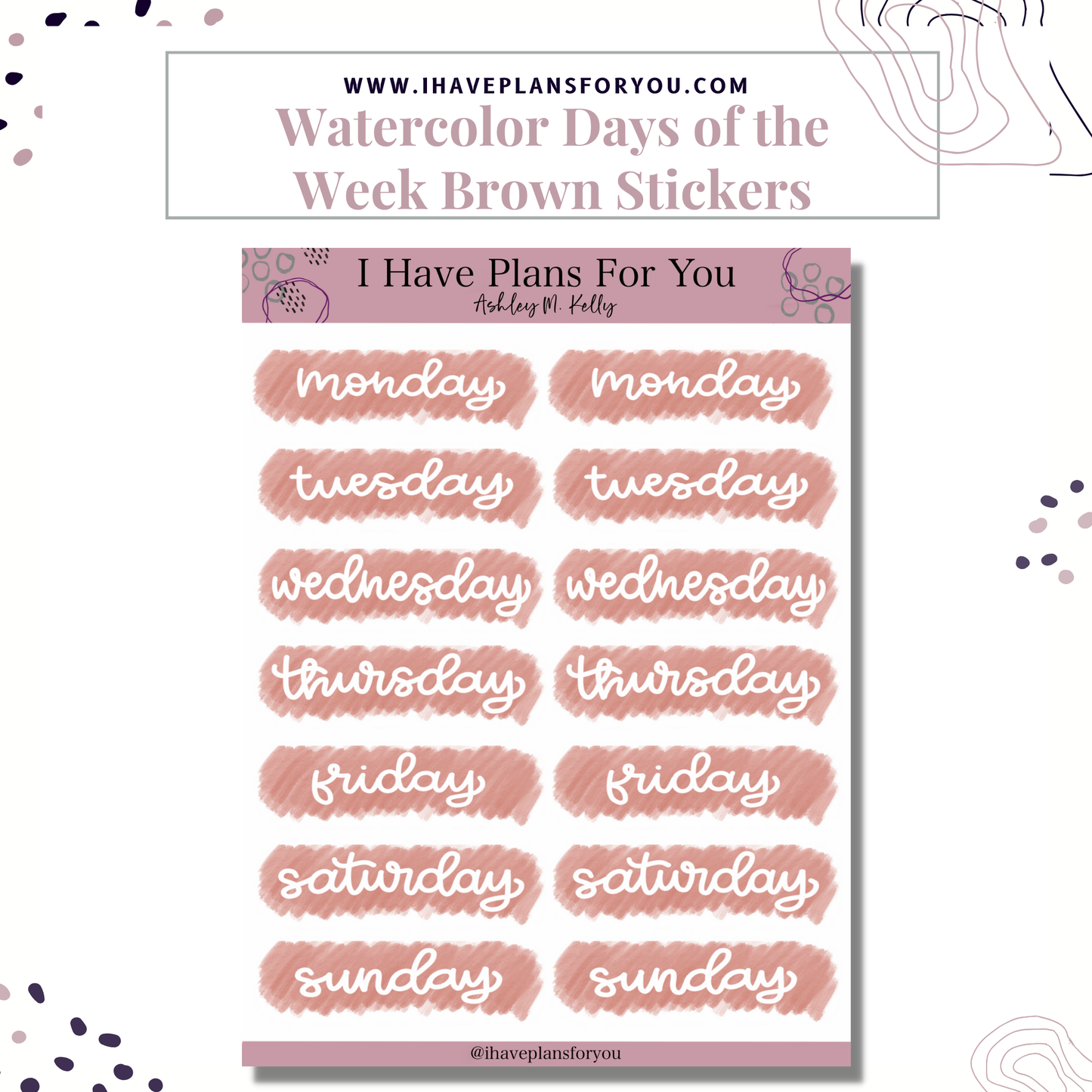 Watercolor Days of the Week Hand Lettered Stickers
