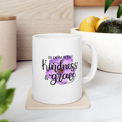 Bloom with Kindness and Grace Ceramic Mug