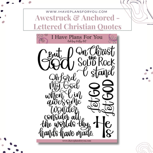 Awestruck & Anchored - Lettered Christian Quotes